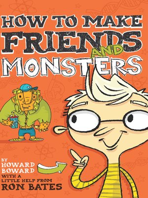 cover image of How to Make Friends and Monsters